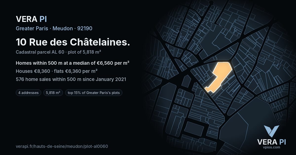 10 Rue des Châtelaines, Meudon at night – the plot lit, the parcels around coloured by the prices near them