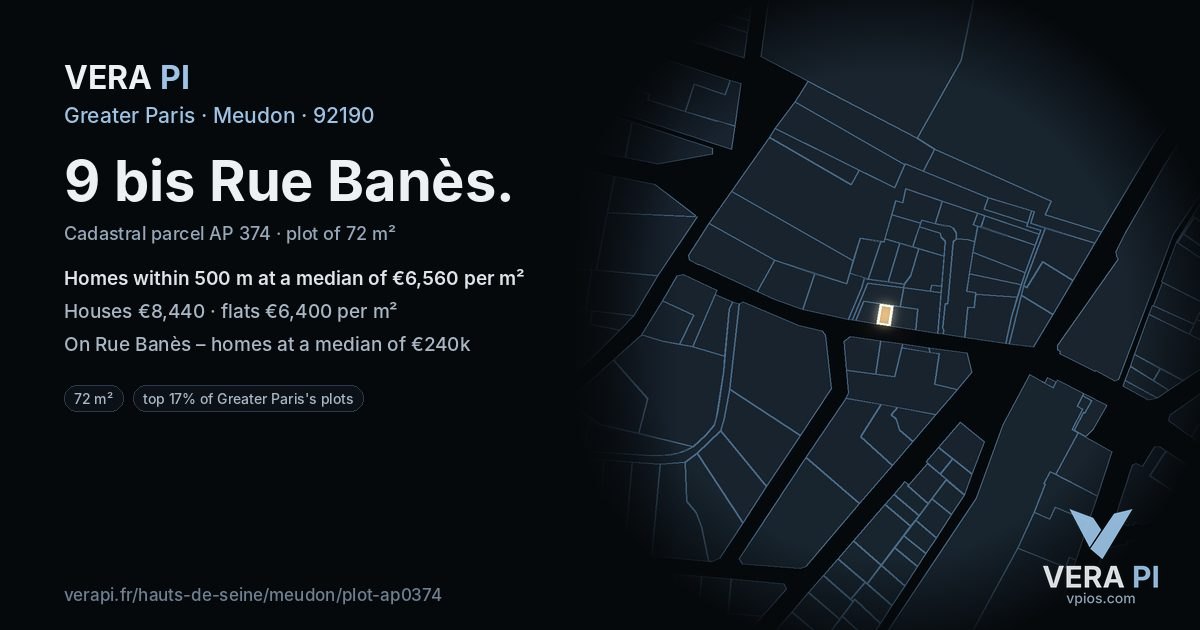 9 bis Rue Banès, Meudon at night – the plot lit, the parcels around coloured by the prices near them