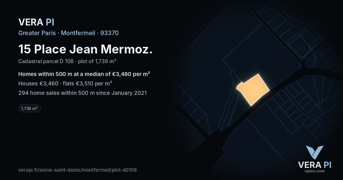 15 Place Jean Mermoz, Montfermeil at night – the plot lit, the parcels around coloured by the prices near them