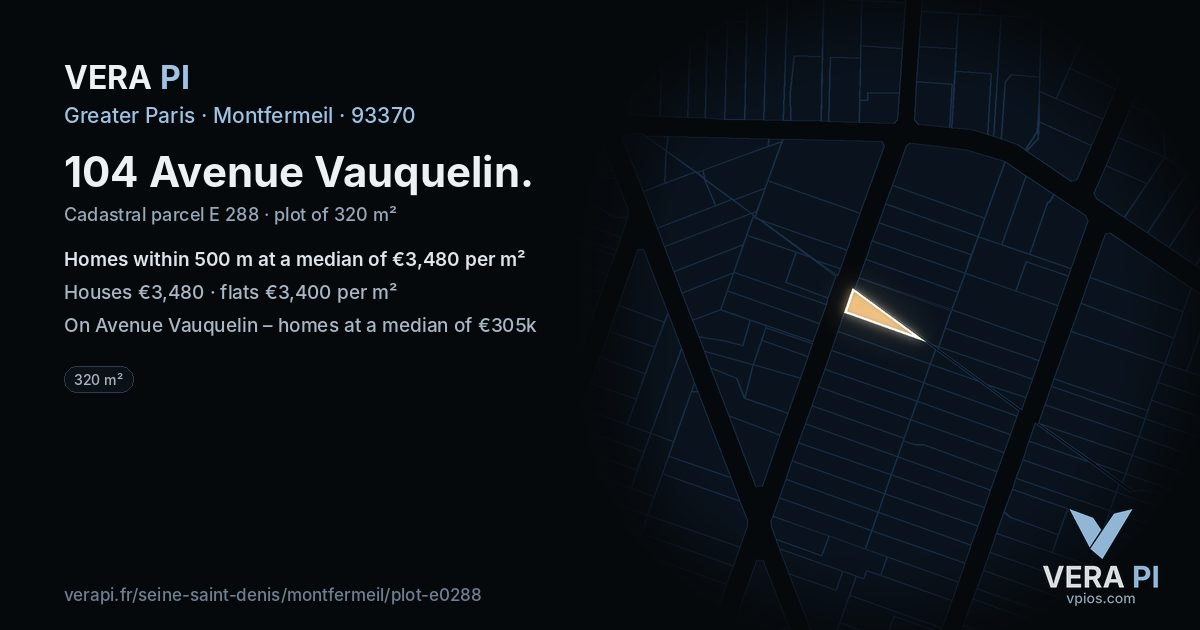 104 Avenue Vauquelin, Montfermeil at night – the plot lit, the parcels around coloured by the prices near them
