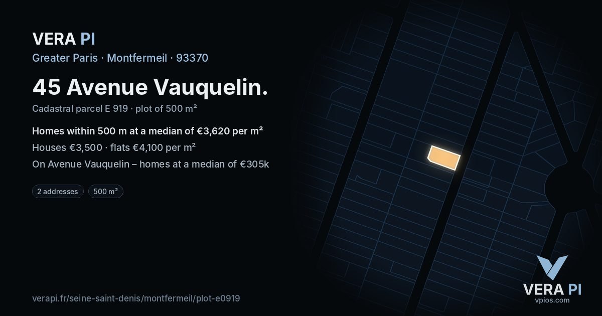 45 Avenue Vauquelin, Montfermeil at night – the plot lit, the parcels around coloured by the prices near them