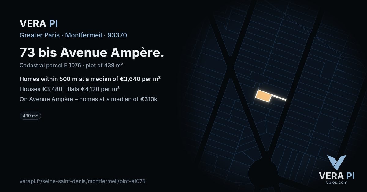 73 bis Avenue Ampère, Montfermeil at night – the plot lit, the parcels around coloured by the prices near them