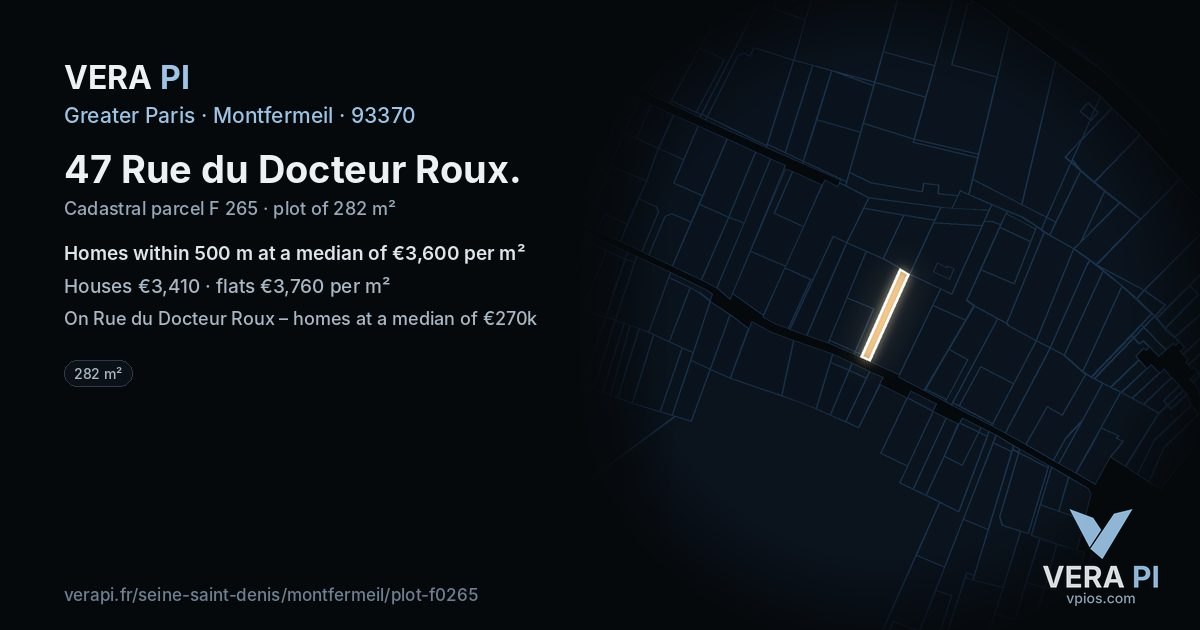 47 Rue du Docteur Roux, Montfermeil at night – the plot lit, the parcels around coloured by the prices near them