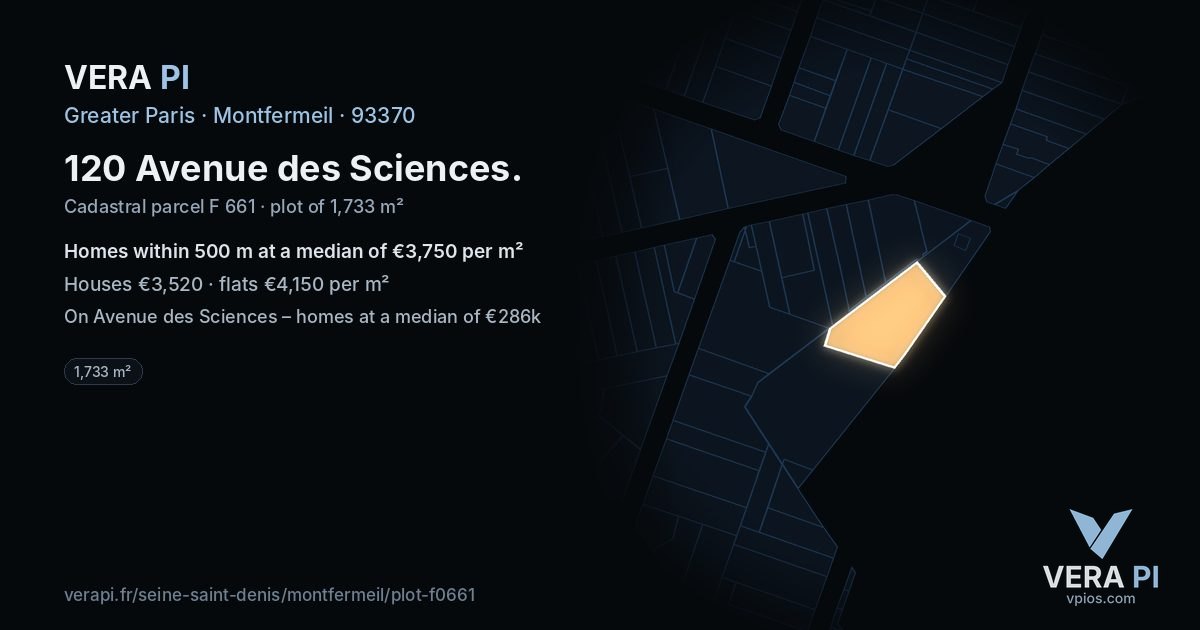 120 Avenue des Sciences, Montfermeil at night – the plot lit, the parcels around coloured by the prices near them