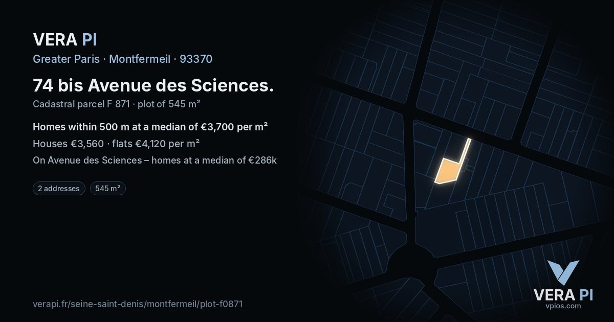 74 bis Avenue des Sciences, Montfermeil at night – the plot lit, the parcels around coloured by the prices near them