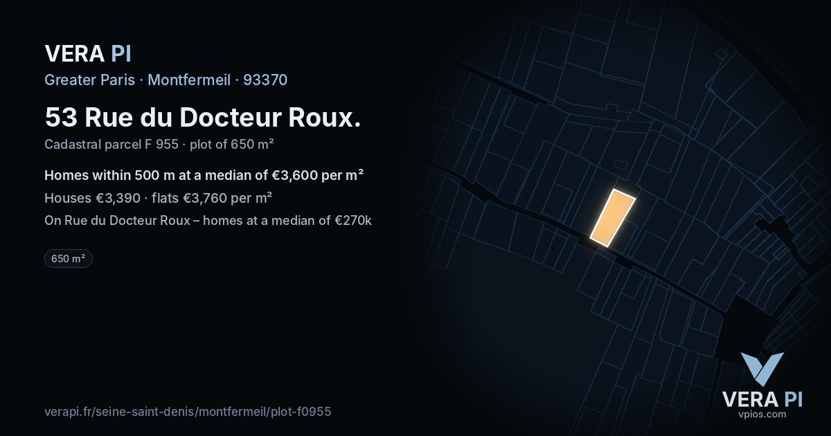 53 Rue du Docteur Roux, Montfermeil at night – the plot lit, the parcels around coloured by the prices near them