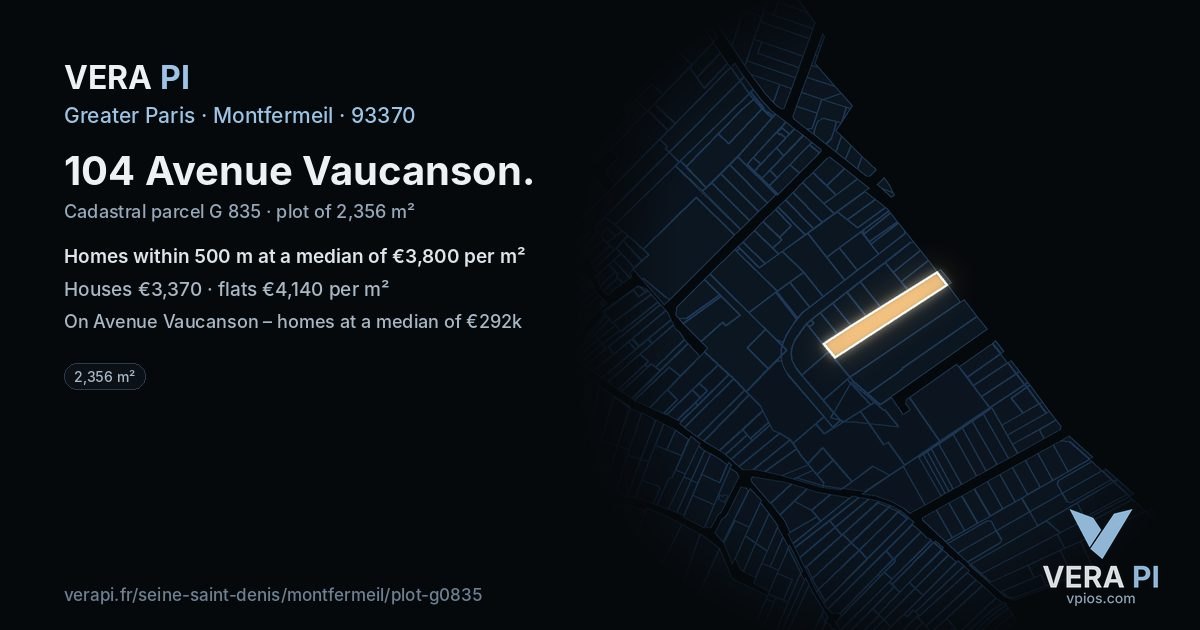 104 Avenue Vaucanson, Montfermeil at night – the plot lit, the parcels around coloured by the prices near them