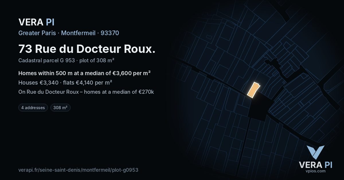 73 Rue du Docteur Roux, Montfermeil at night – the plot lit, the parcels around coloured by the prices near them