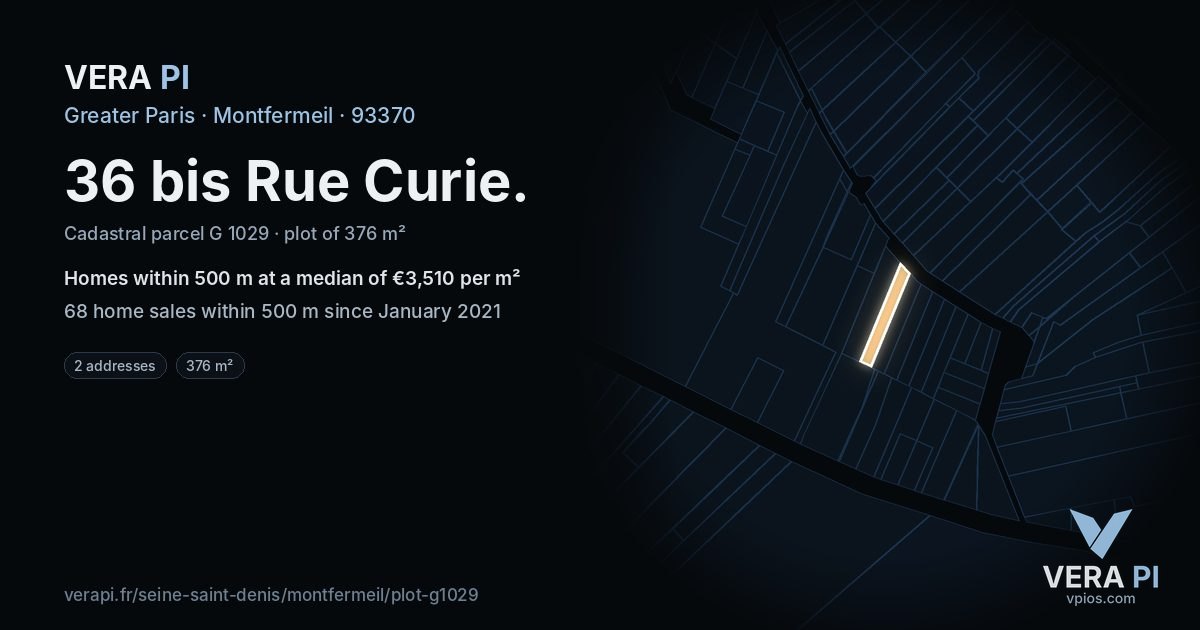 36 bis Rue Curie, Montfermeil at night – the plot lit, the parcels around coloured by the prices near them