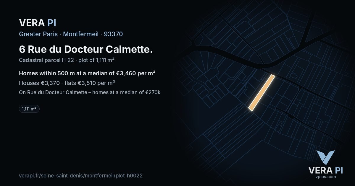 6 Rue du Docteur Calmette, Montfermeil at night – the plot lit, the parcels around coloured by the prices near them