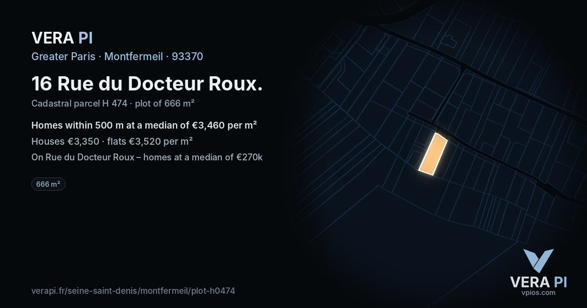 16 Rue du Docteur Roux, Montfermeil at night – the plot lit, the parcels around coloured by the prices near them