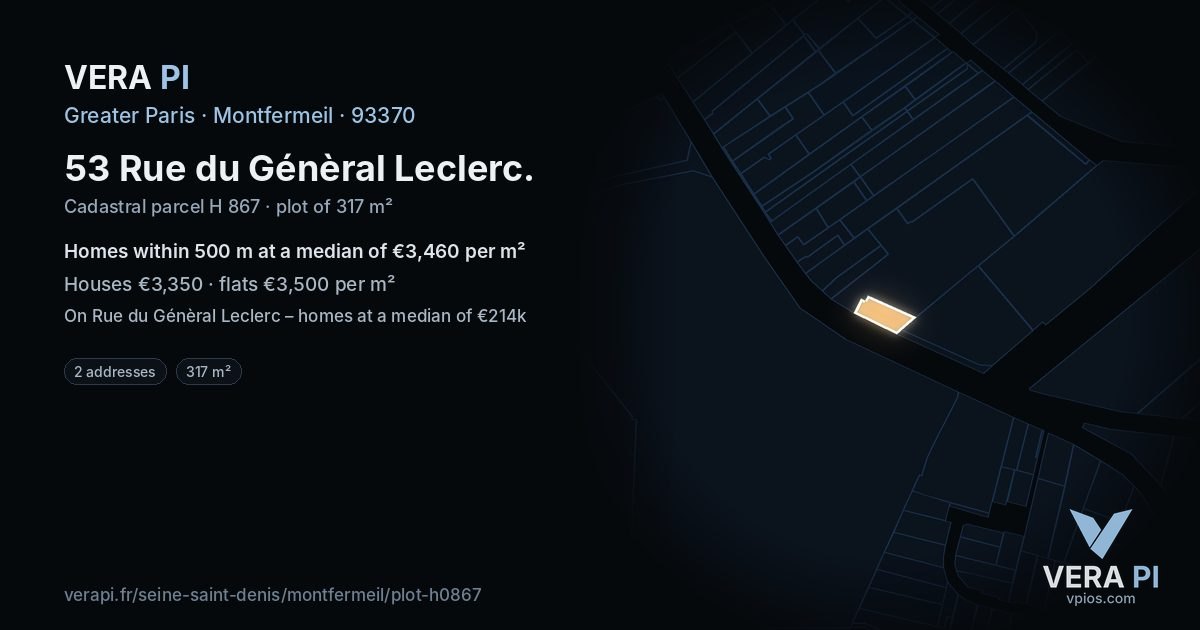 53 Rue du Génèral Leclerc, Montfermeil at night – the plot lit, the parcels around coloured by the prices near them