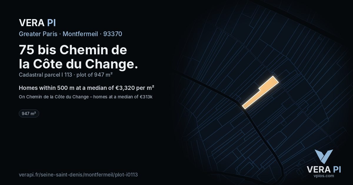 75 bis Chemin de la Côte du Change, Montfermeil at night – the plot lit, the parcels around coloured by the prices near them