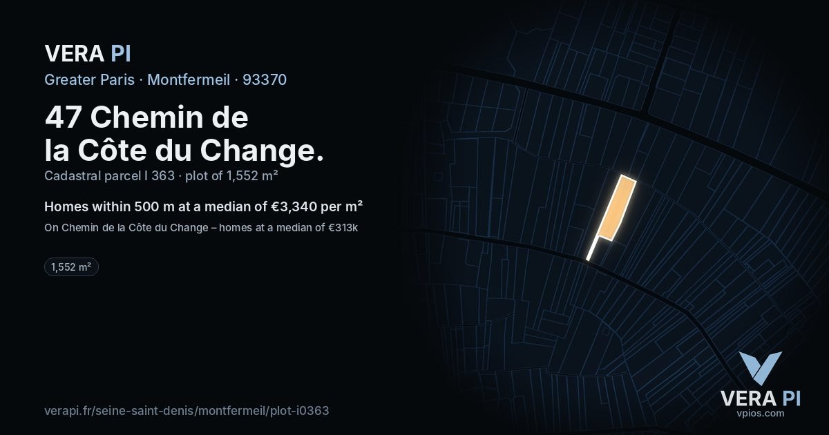 47 Chemin de la Côte du Change, Montfermeil at night – the plot lit, the parcels around coloured by the prices near them