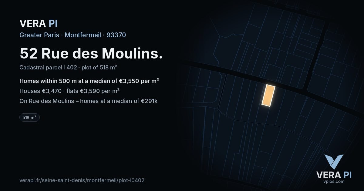 52 Rue des Moulins, Montfermeil at night – the plot lit, the parcels around coloured by the prices near them