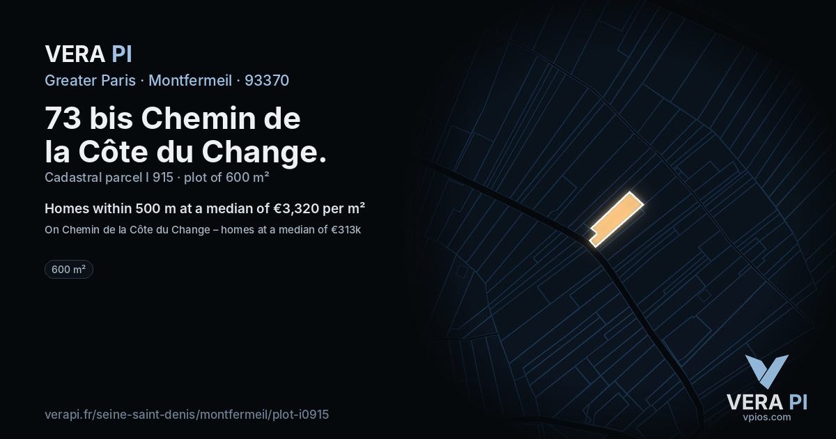 73 bis Chemin de la Côte du Change, Montfermeil at night – the plot lit, the parcels around coloured by the prices near them