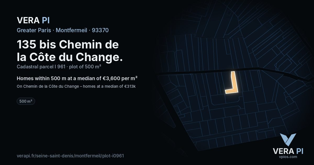 135 bis Chemin de la Côte du Change, Montfermeil at night – the plot lit, the parcels around coloured by the prices near them