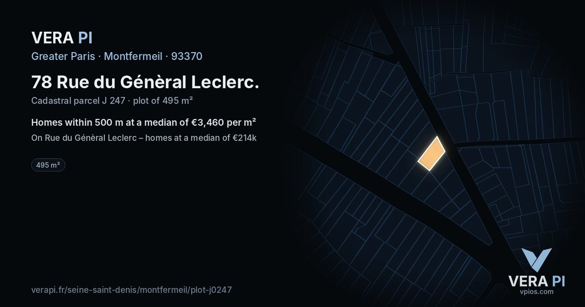 78 Rue du Génèral Leclerc, Montfermeil at night – the plot lit, the parcels around coloured by the prices near them