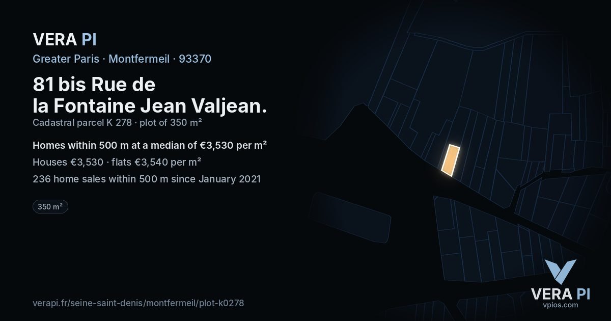 81 bis Rue de la Fontaine Jean Valjean, Montfermeil at night – the plot lit, the parcels around coloured by the prices near them