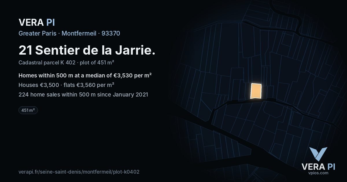 21 Sentier de la Jarrie, Montfermeil at night – the plot lit, the parcels around coloured by the prices near them
