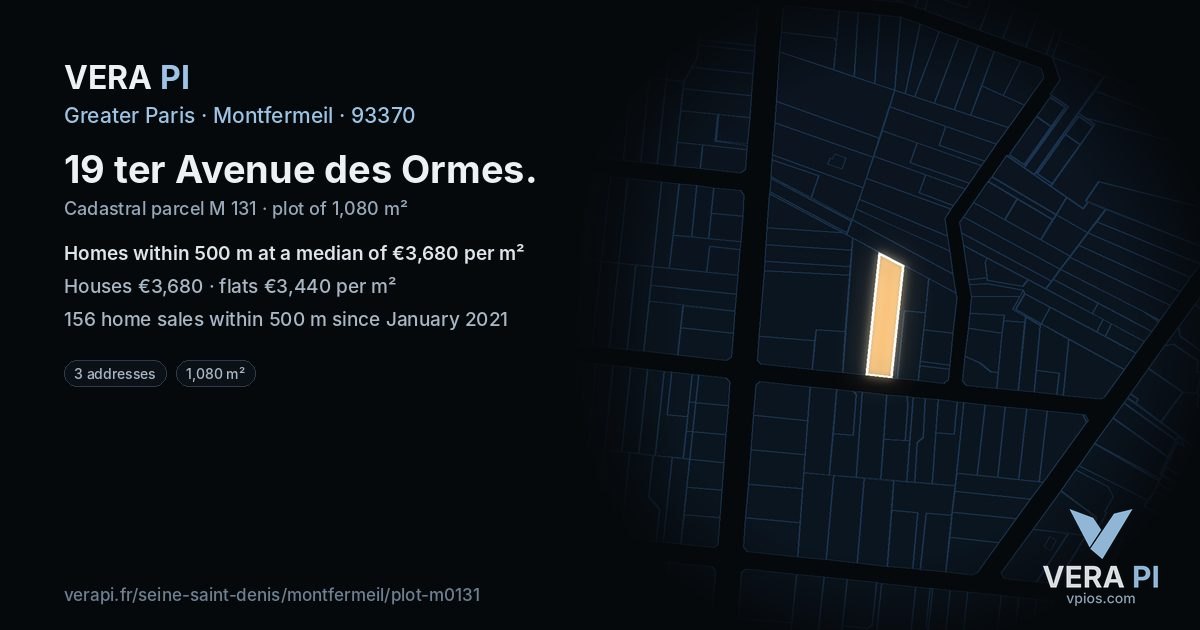 19 ter Avenue des Ormes, Montfermeil at night – the plot lit, the parcels around coloured by the prices near them
