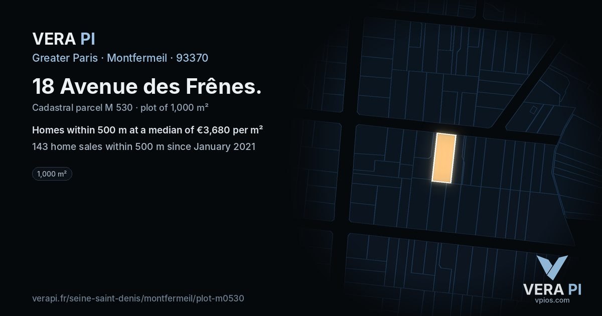 18 Avenue des Frênes, Montfermeil at night – the plot lit, the parcels around coloured by the prices near them