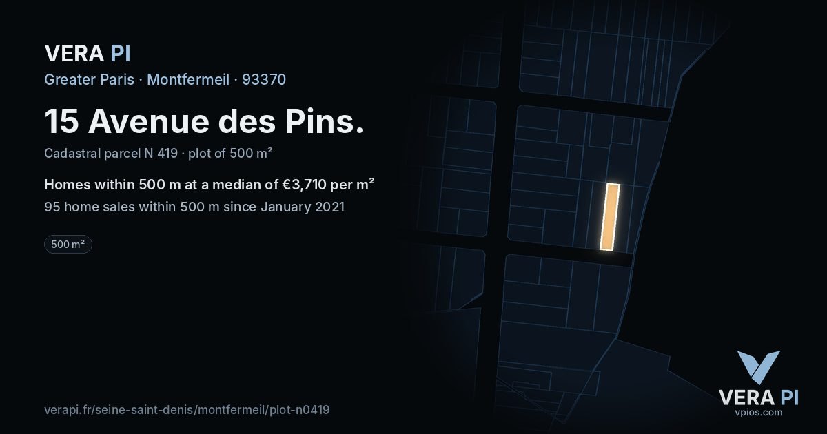15 Avenue des Pins, Montfermeil at night – the plot lit, the parcels around coloured by the prices near them