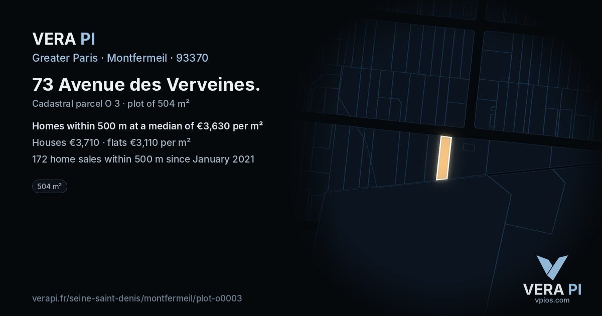 73 Avenue des Verveines, Montfermeil at night – the plot lit, the parcels around coloured by the prices near them