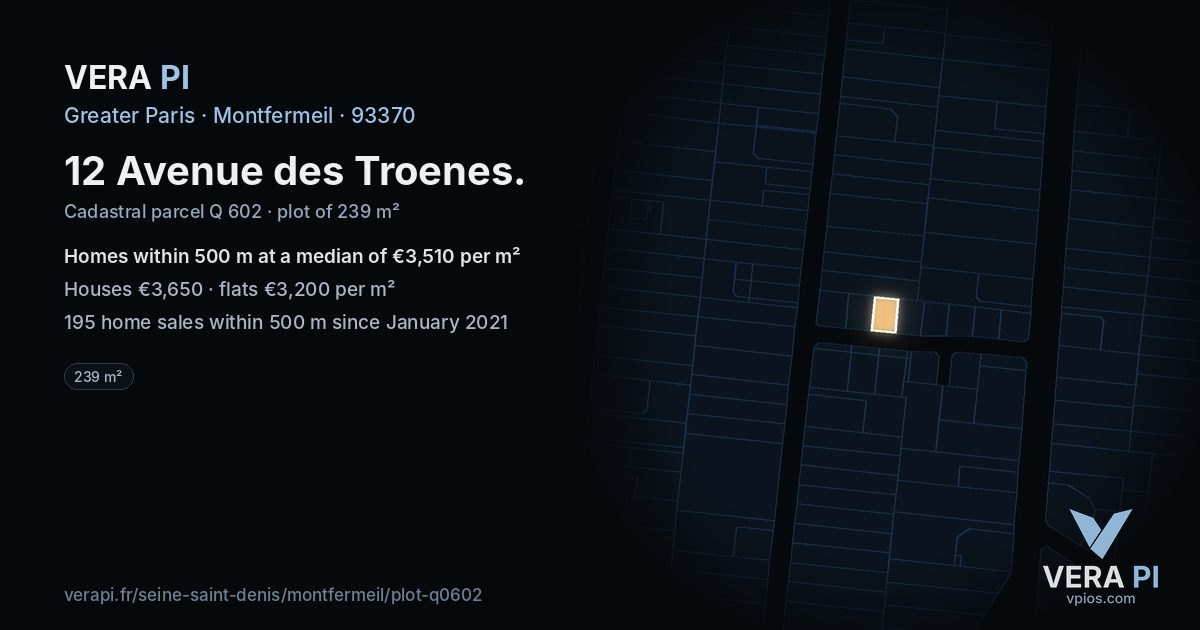 12 Avenue des Troenes, Montfermeil at night – the plot lit, the parcels around coloured by the prices near them
