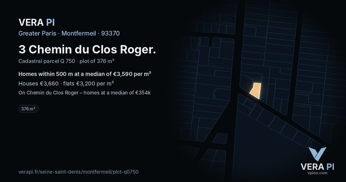 3 Chemin du Clos Roger, Montfermeil at night – the plot lit, the parcels around coloured by the prices near them