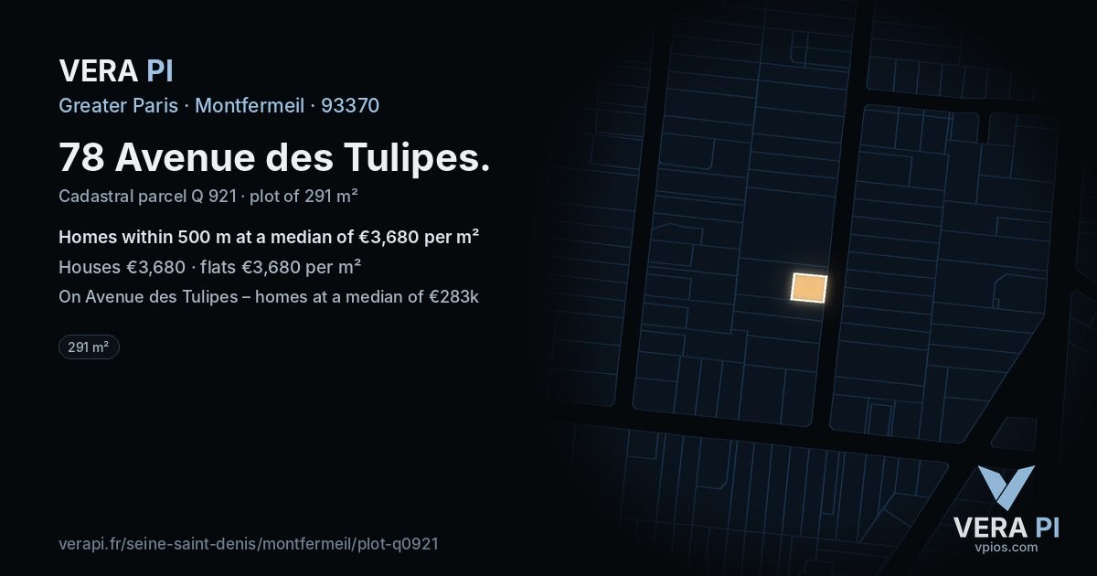 78 Avenue des Tulipes, Montfermeil at night – the plot lit, the parcels around coloured by the prices near them