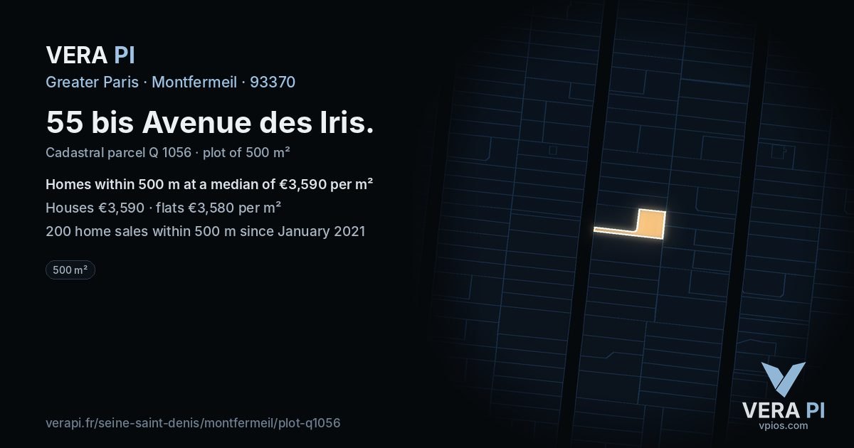 55 bis Avenue des Iris, Montfermeil at night – the plot lit, the parcels around coloured by the prices near them