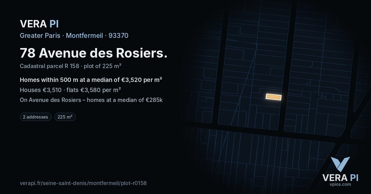 78 Avenue des Rosiers, Montfermeil at night – the plot lit, the parcels around coloured by the prices near them