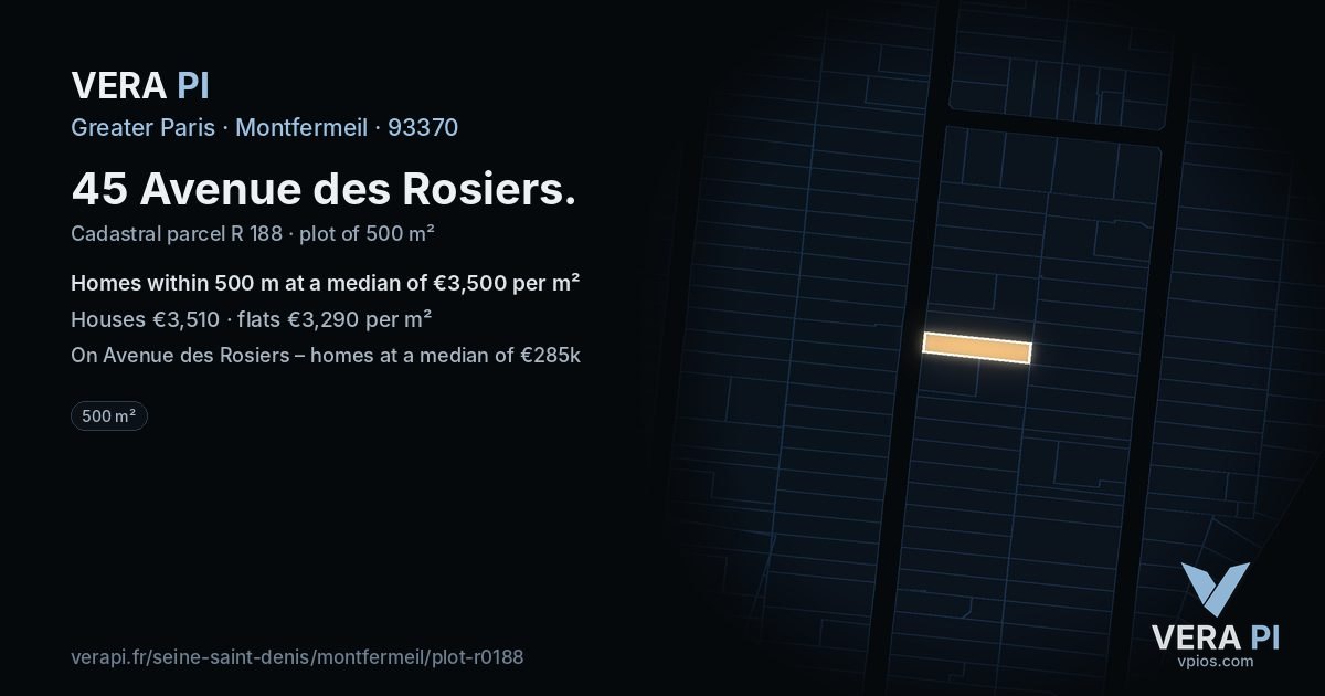 45 Avenue des Rosiers, Montfermeil at night – the plot lit, the parcels around coloured by the prices near them