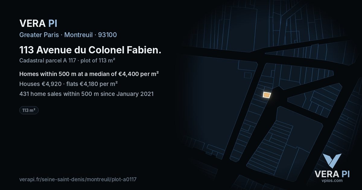 113 Avenue du Colonel Fabien, Montreuil at night – the plot lit, the parcels around coloured by the prices near them