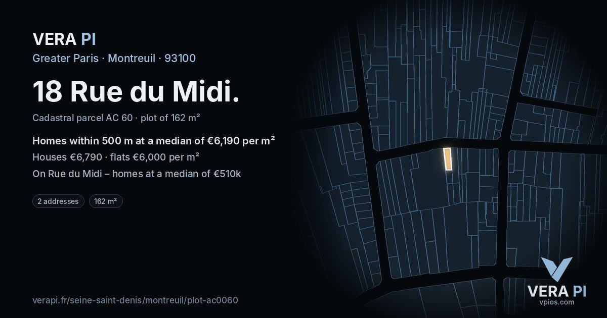 18 Rue du Midi, Montreuil at night – the plot lit, the parcels around coloured by the prices near them
