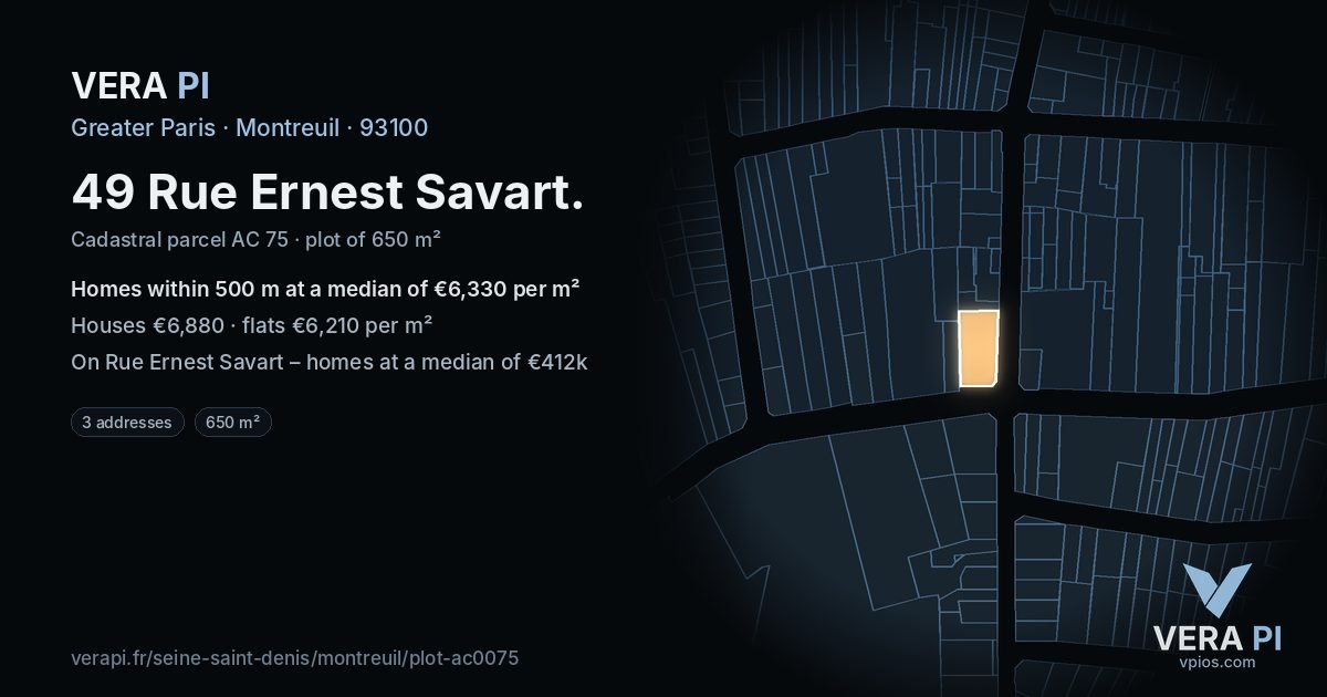 49 Rue Ernest Savart, Montreuil at night – the plot lit, the parcels around coloured by the prices near them
