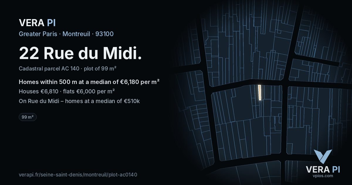 22 Rue du Midi, Montreuil at night – the plot lit, the parcels around coloured by the prices near them