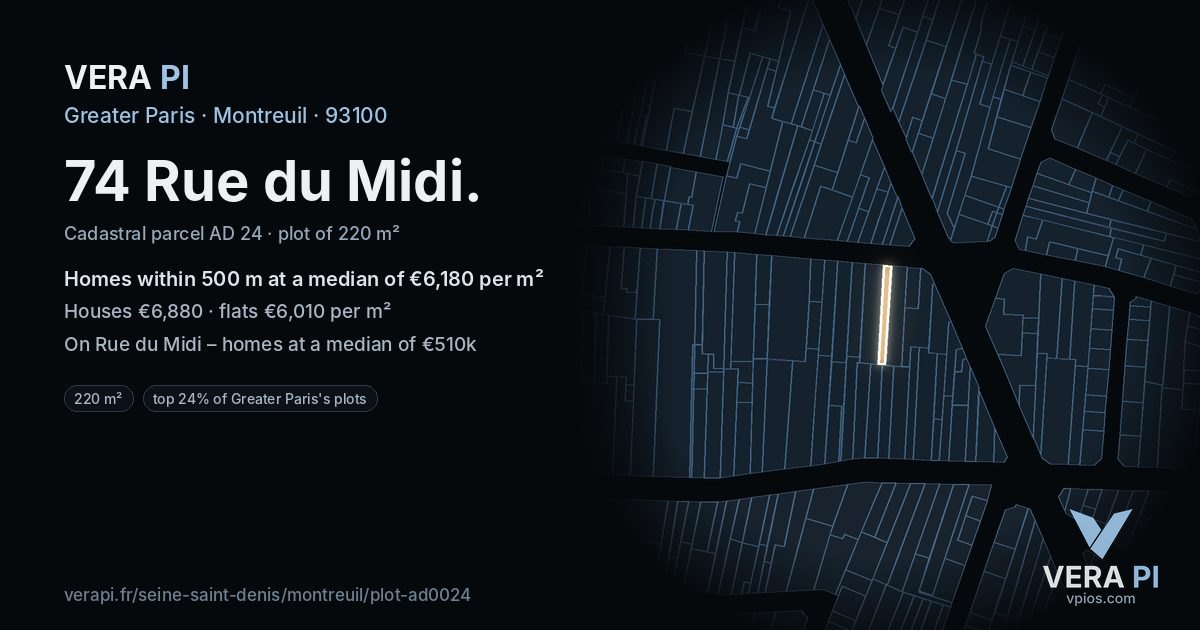 74 Rue du Midi, Montreuil at night – the plot lit, the parcels around coloured by the prices near them