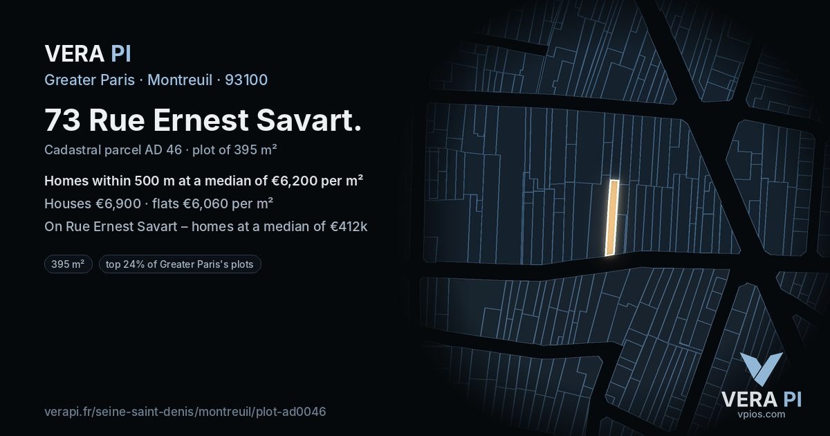 73 Rue Ernest Savart, Montreuil at night – the plot lit, the parcels around coloured by the prices near them