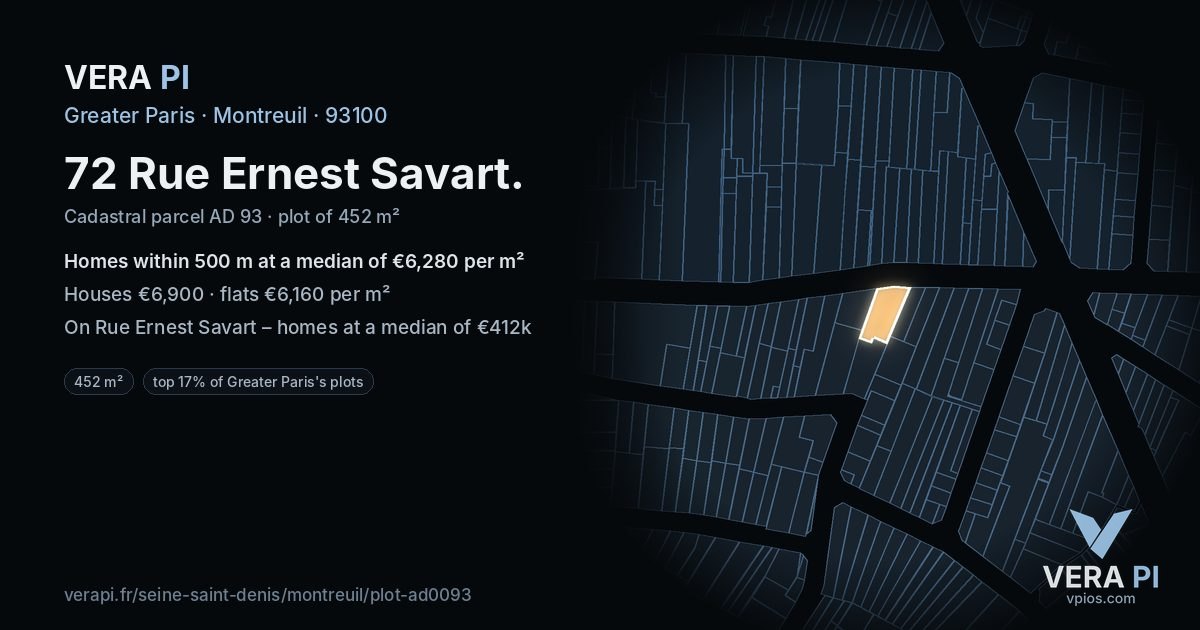 72 Rue Ernest Savart, Montreuil at night – the plot lit, the parcels around coloured by the prices near them