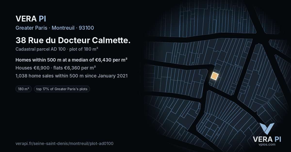 38 Rue du Docteur Calmette, Montreuil at night – the plot lit, the parcels around coloured by the prices near them