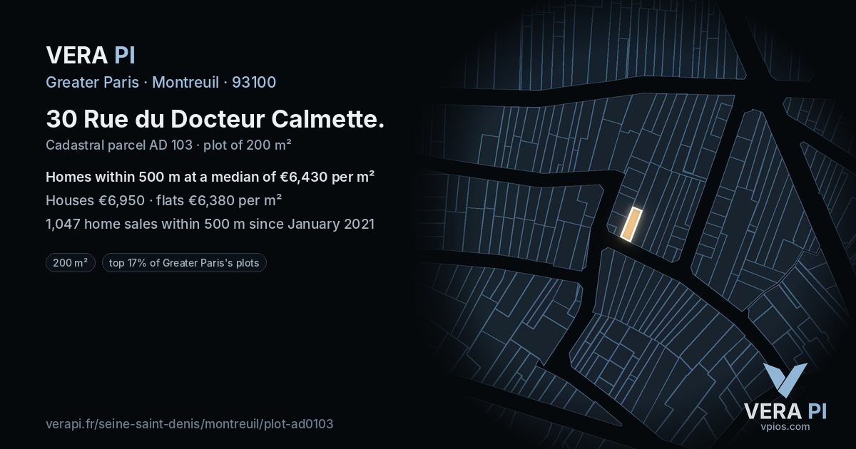 30 Rue du Docteur Calmette, Montreuil at night – the plot lit, the parcels around coloured by the prices near them