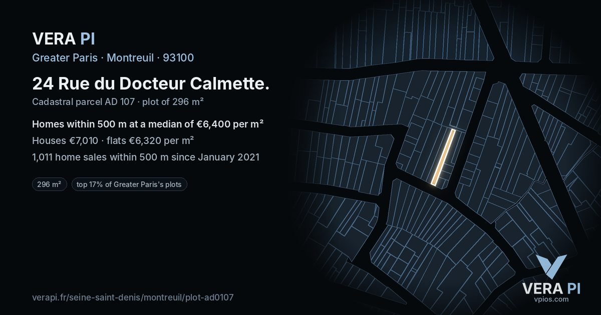 24 Rue du Docteur Calmette, Montreuil at night – the plot lit, the parcels around coloured by the prices near them