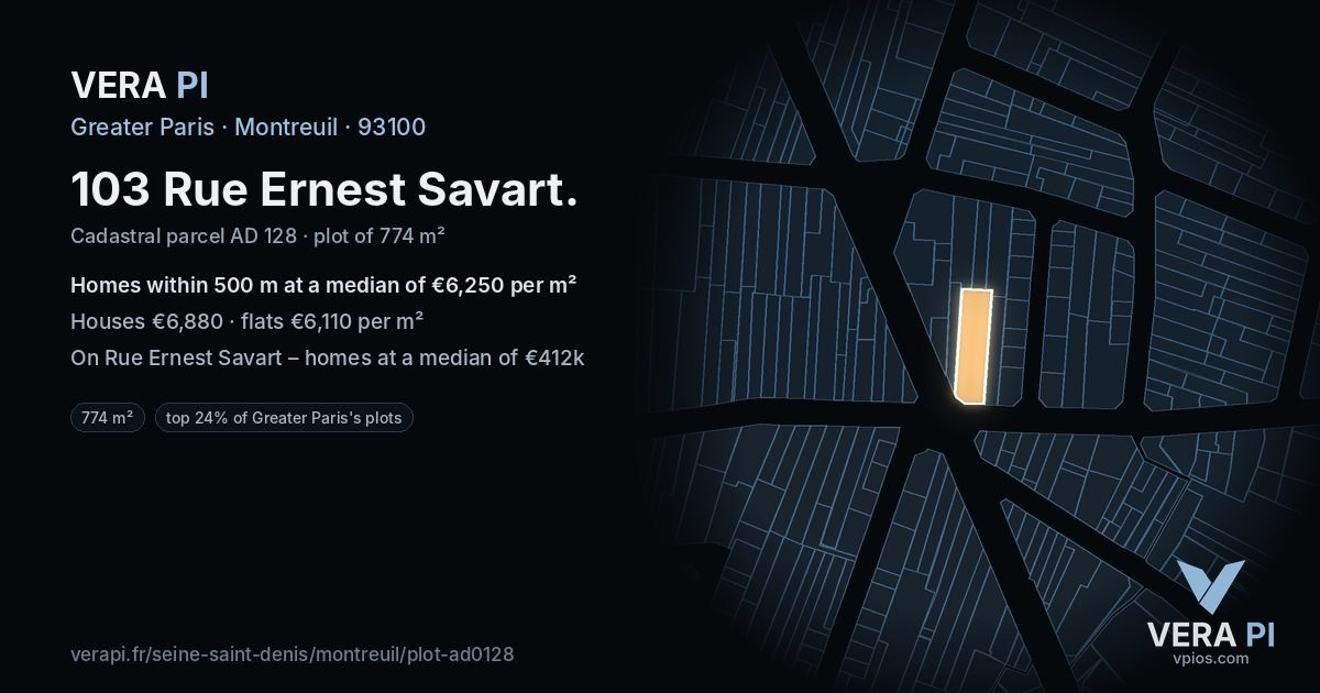 103 Rue Ernest Savart, Montreuil at night – the plot lit, the parcels around coloured by the prices near them