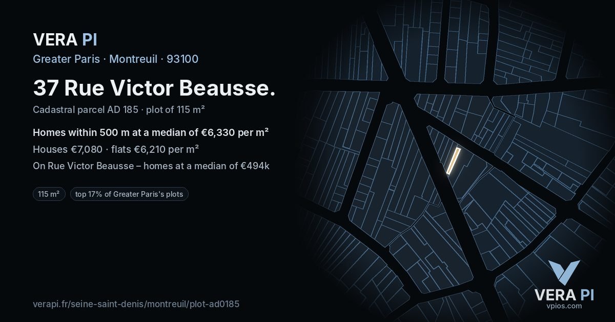 37 Rue Victor Beausse, Montreuil at night – the plot lit, the parcels around coloured by the prices near them