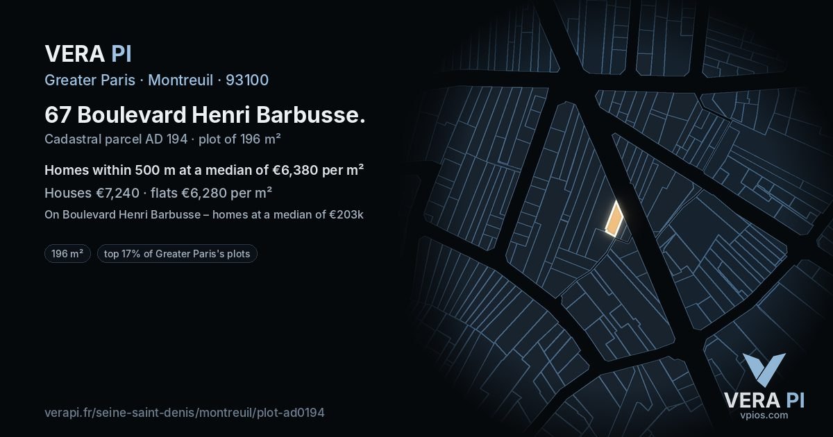 67 Boulevard Henri Barbusse, Montreuil at night – the plot lit, the parcels around coloured by the prices near them