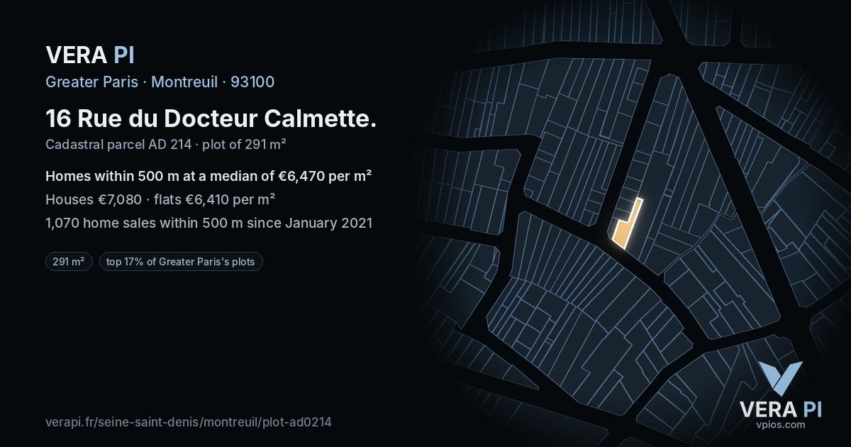 16 Rue du Docteur Calmette, Montreuil at night – the plot lit, the parcels around coloured by the prices near them
