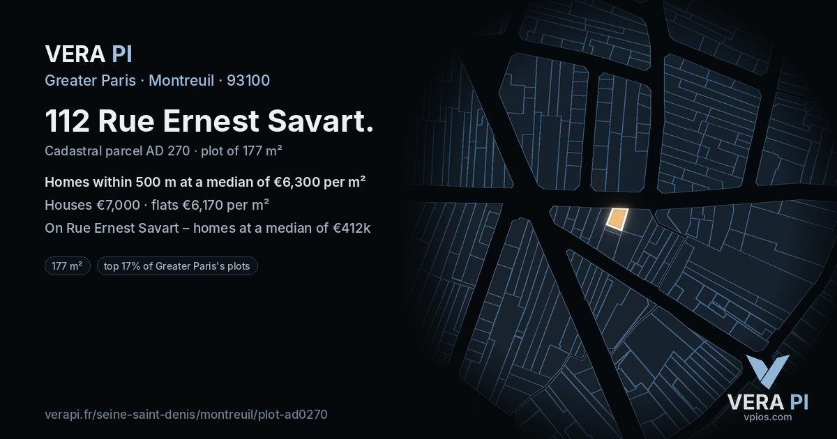 112 Rue Ernest Savart, Montreuil at night – the plot lit, the parcels around coloured by the prices near them