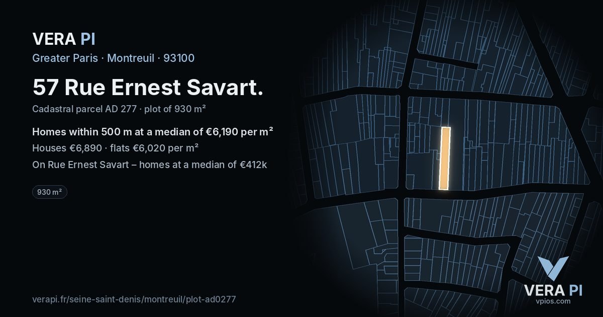 57 Rue Ernest Savart, Montreuil at night – the plot lit, the parcels around coloured by the prices near them